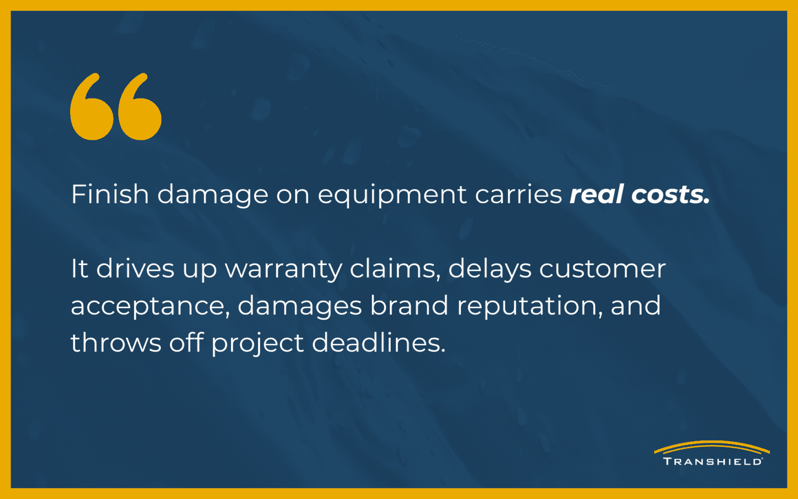 Finish Damage on Equipment Quote