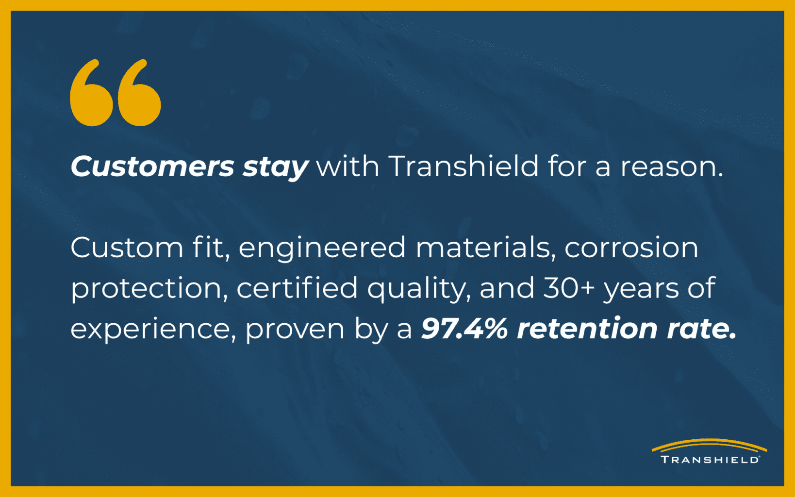 Transhield Customer Retention Quote